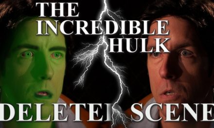 Video of the Day: Rare Deleted Scene from ‘The Incredible Hulk’