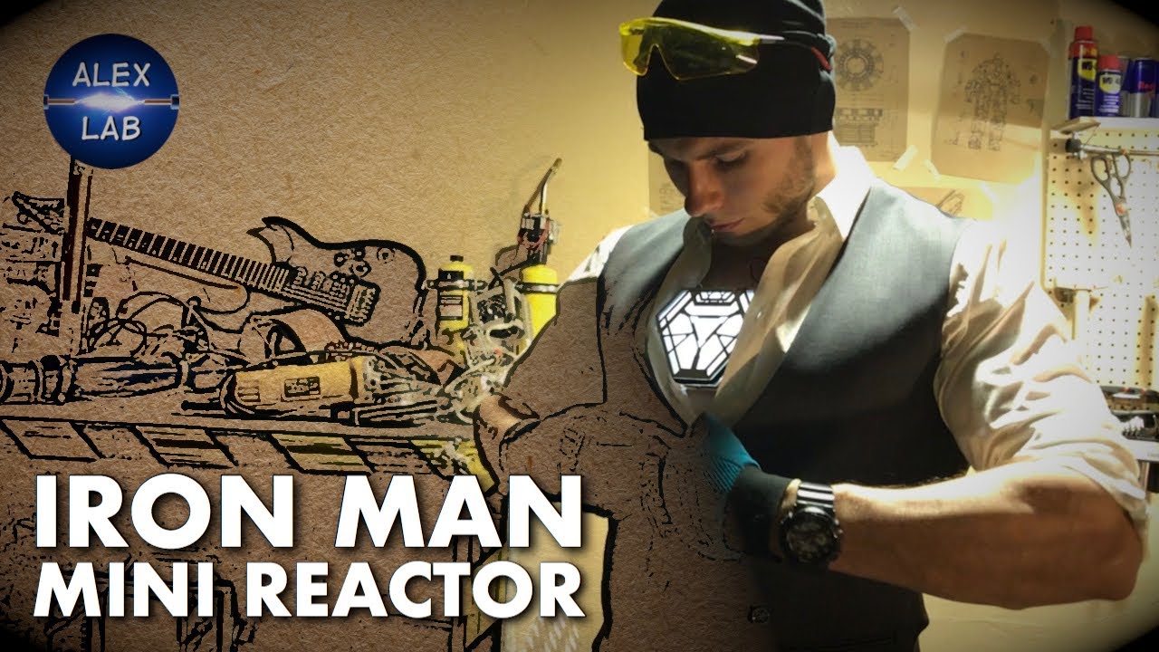 Alex Lab Builds an Iron Man Mark X Arc Reactor
