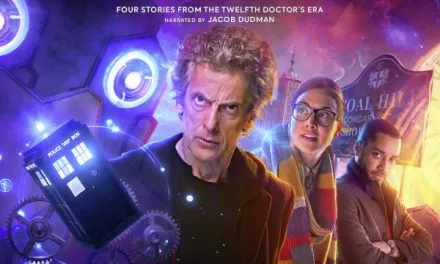 Big FInish Audio Review: ‘Doctor Who – The Twelfth Doctor Chronicles’