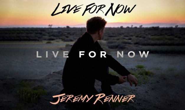 Jeremy Renner (Hawkeye in ‘Avengers’) Releases New EP, ‘Live for Now’