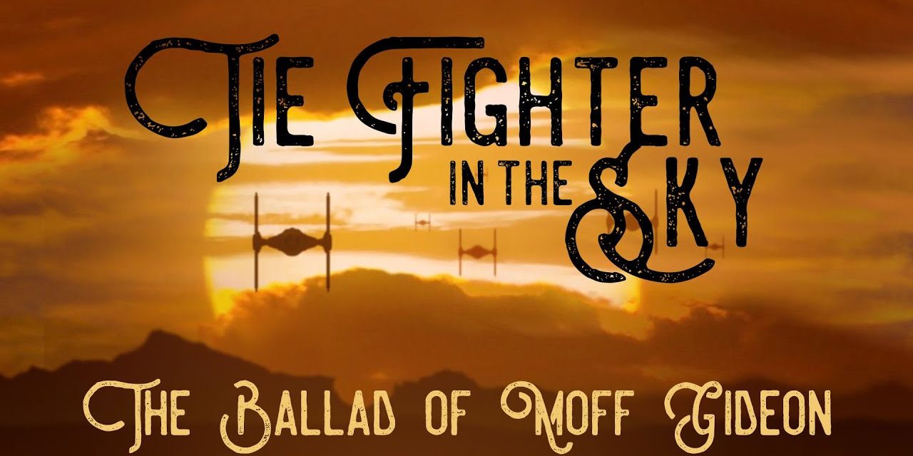 Video of the Day: Funk Turkey’s ‘TIE Fighter in the Sky: The Ballad of Moff Gideon’