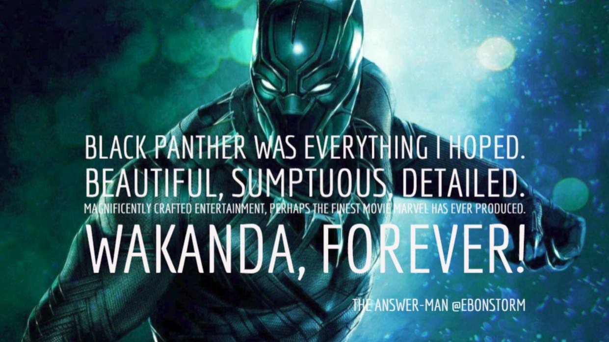#WakandaForever! A Review of “Black Panther” by “The Answer Man” Thaddeus Howze