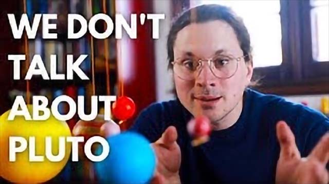 Video of the Day: ‘We Don’t Talk About Pluto’