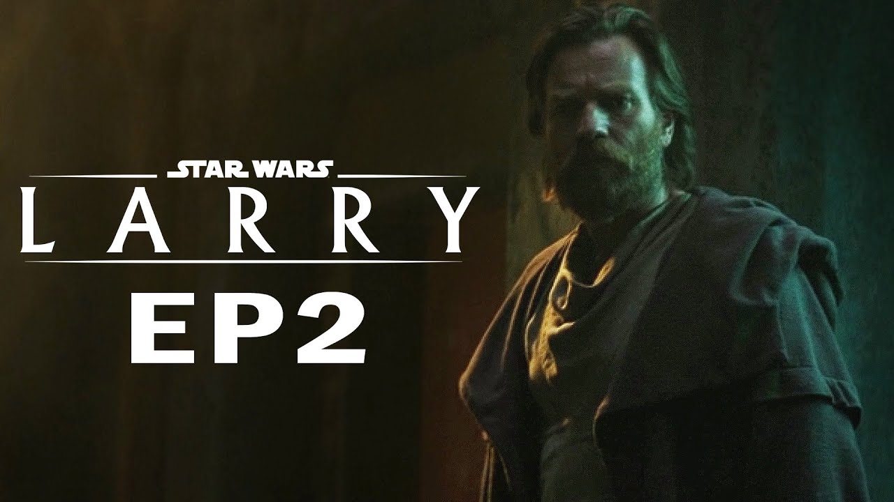 Video of the Day: Auralnauts’ ‘Star Wars: Larry’ Episode 2