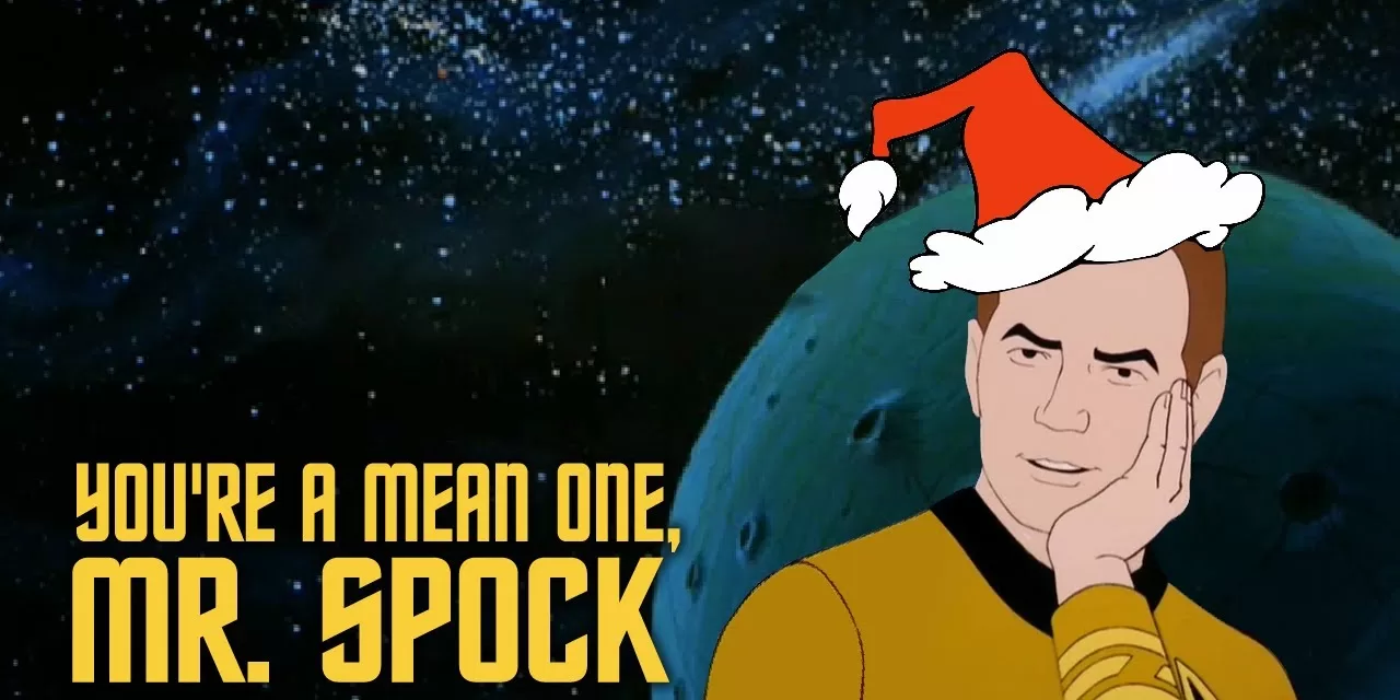 John C. Worley’s ‘You’re A Mean One, Mr. Spock’