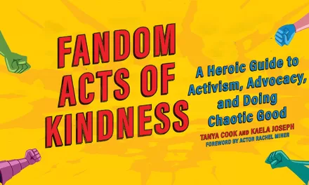 Book Review: ‘Fandom Acts of Kindness’