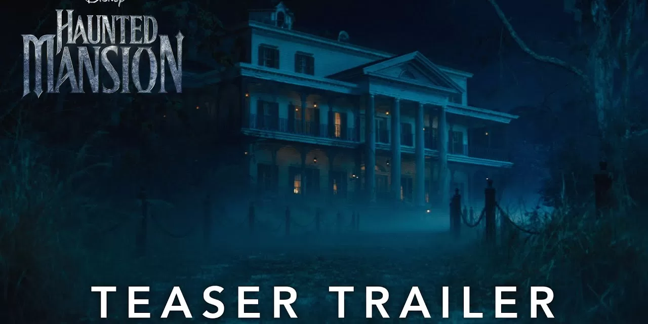 ‘Haunted Mansion’ | Official Teaser Trailer