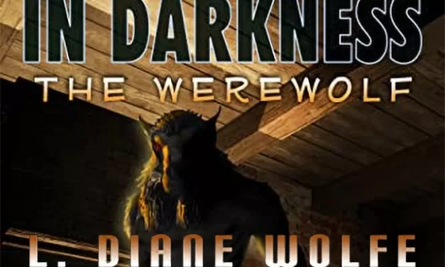 Book Review|L. Diane Wolfe’s ‘In Darkness: The Werewolf’