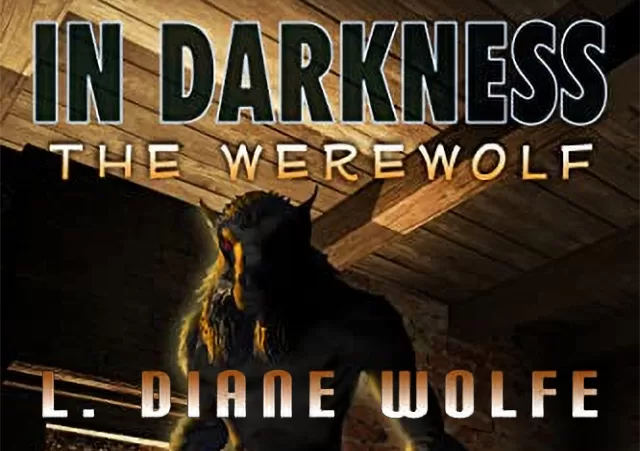 Book Review|L. Diane Wolfe’s ‘In Darkness: The Werewolf’