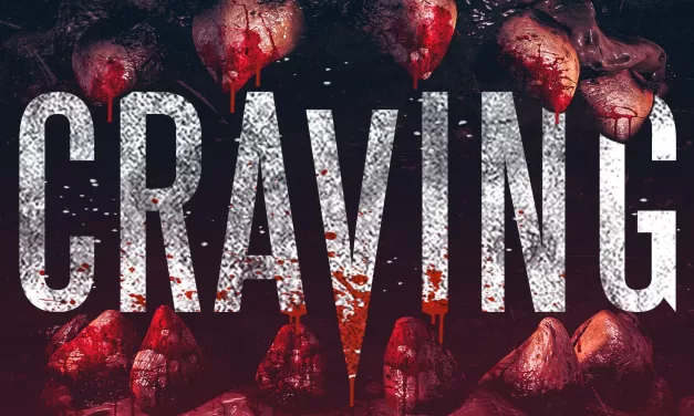 ‘Craving’ 2023 Film Review: Junkies, Monsters, And Blood