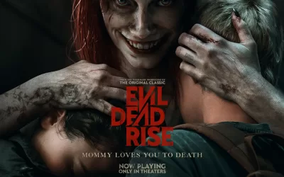 Movie Review: ‘Evil Dead Rise’