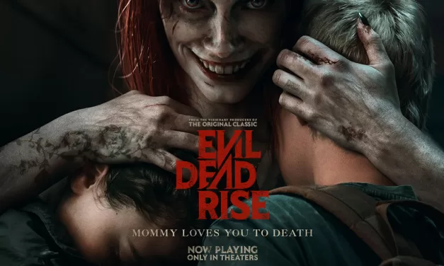 Movie Review: ‘Evil Dead Rise’
