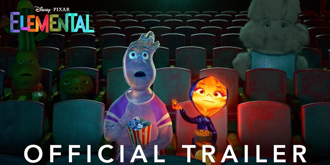Pixar’s ELEMENTAL | Final Trailer
