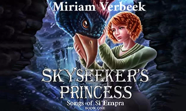 Book Review: Miriam Verbeek’s ‘Skyseeker’s Princess’