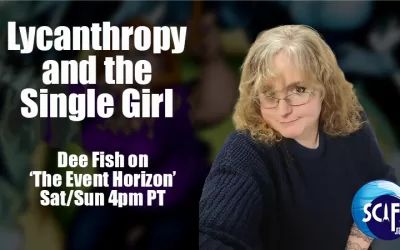 On ‘The Event Horizon’ | Dee Fish: ‘Lycanthropy and the Single Girl’