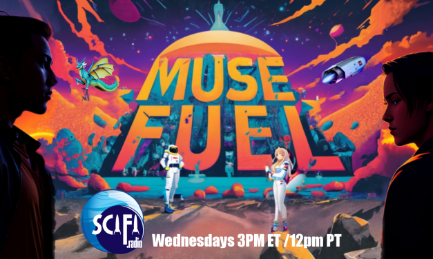 Exclusively on SCIFI.radio | MUSE FUEL | Wed. 3 ET / Noon PT