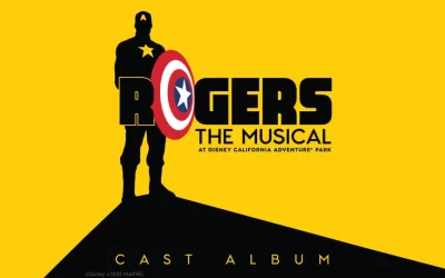 Now Streaming: ‘Rogers: The Musical’ Original Cast Recording At Disney California Adventure Park