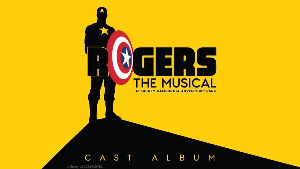 Now Streaming: ‘Rogers: The Musical’ Original Cast Recording At Disney California Adventure Park