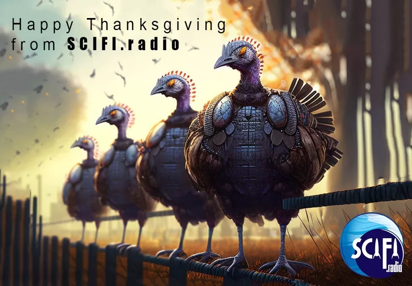 Happy Thanksgiving from SCIFI.radio