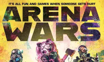 ‘Arena Wars’  Film Review | Dystopian Entertainment Through Madness & Mayhem