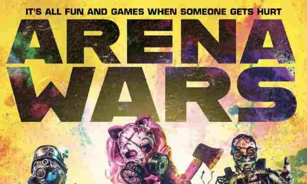 ‘Arena Wars’  Film Review | Dystopian Entertainment Through Madness & Mayhem