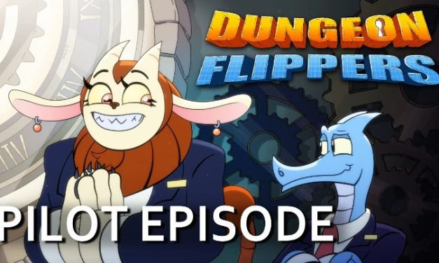 Video of the Day : The Dungeon Flippers | Pilot Episode