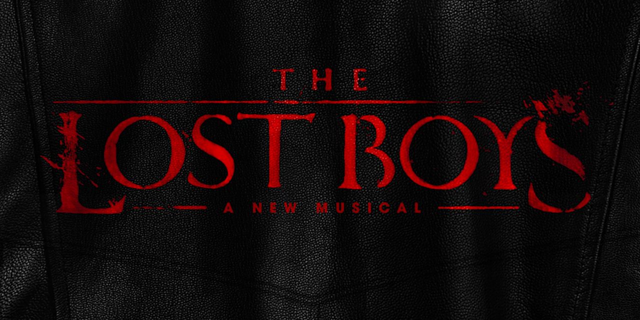‘The Lost Boys, A New Musical’ Comes to Broadway in Spring of 2026