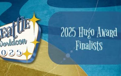 2025 Hugo Award Finalists Announced