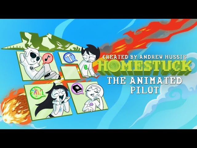 Homestuck | The Animated Pilot