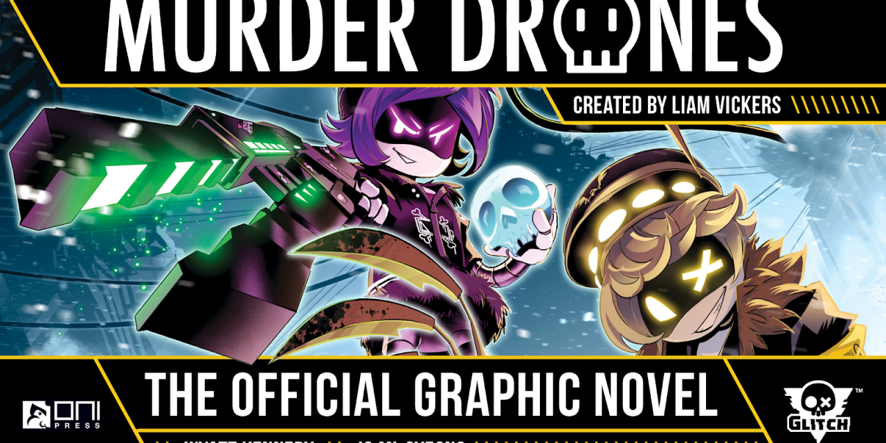 Glitch / Oni Press | Murder Drones: The Official Graphic Novel