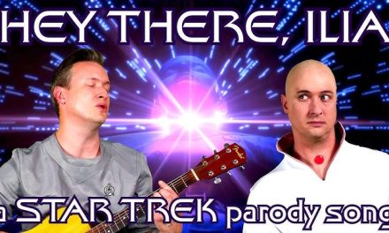 Video of the Day | Hey There, Ilia (a StarRekt Parody)