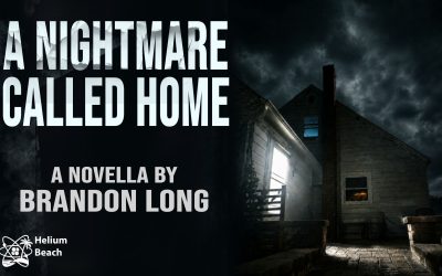 Brandon Long’s 1st Novella ‘A Nightmare Called Home’ Releases Sep 15