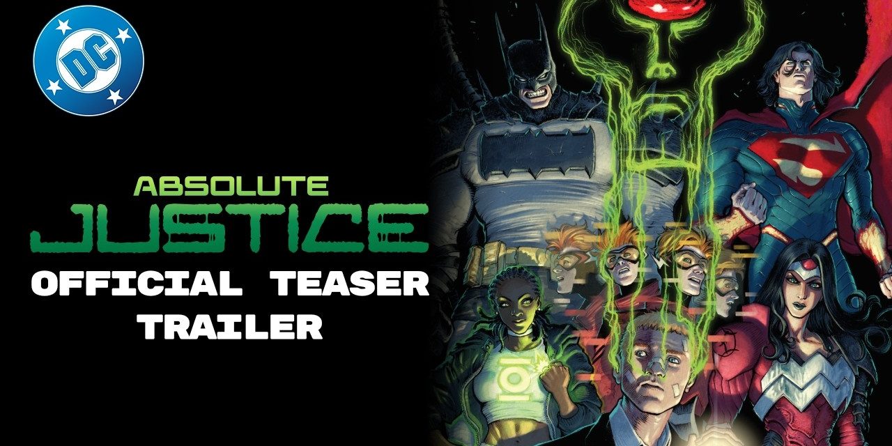 Absolute Justice | Official Teaser Trailer | DC Comics